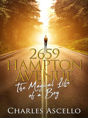 cover image of 2659 Hampton Avenue-The Magical Life of a Boy
